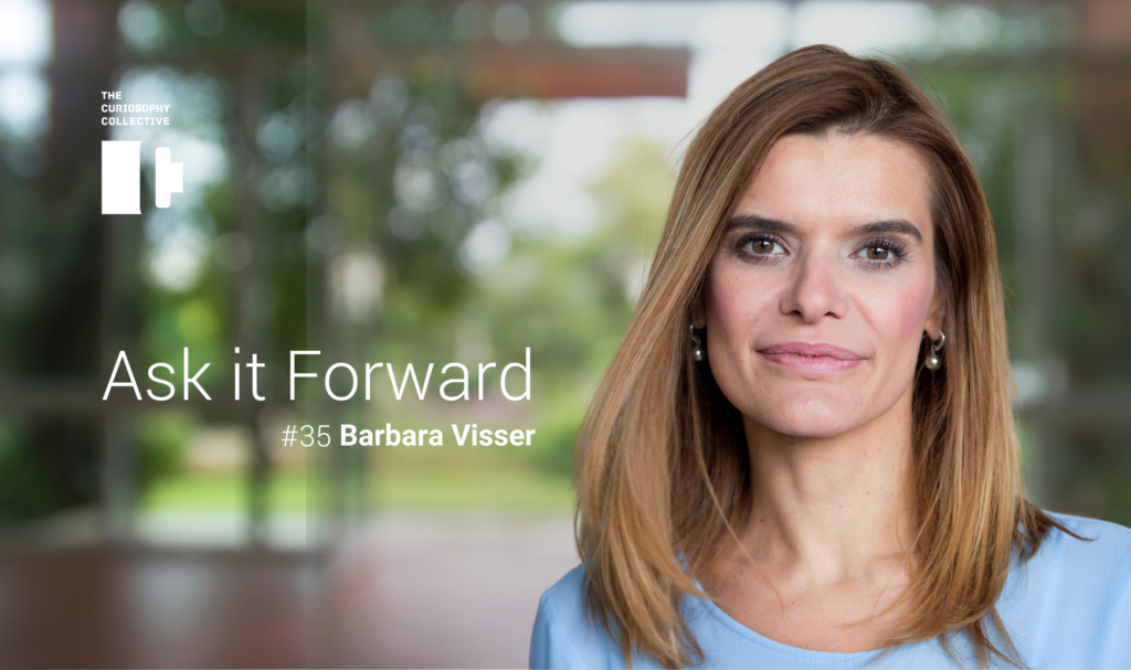 Ask it Forward #35 Barbara Visser